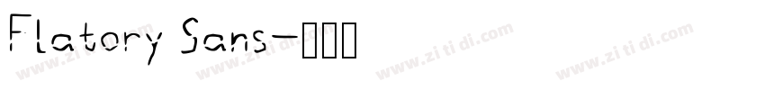 Flatory Sans字体转换